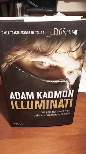 Illuminati viaggio nel cuore - illuminati.,