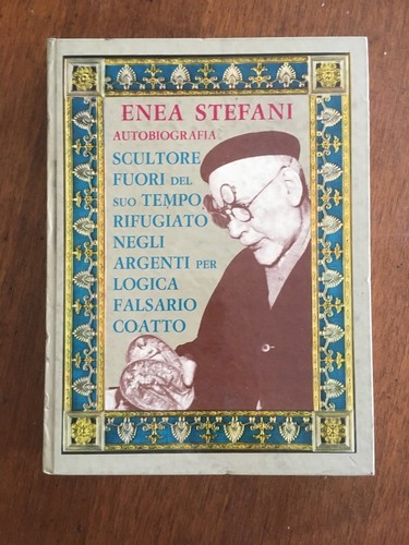 Enea stefani autobiografia - stefani,