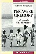 Per avere Gregory Pellegrino