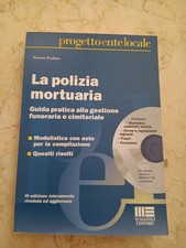 LIBRO LA POLIZIA MORTUARIA FUNERARIA CIMITERIALE GUIDA PER ENTI LOCALI MAGGIOLI