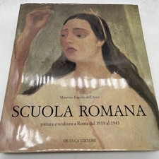 M Fagiolo dell'Arco - Scuola Romana, pittura e scultura a Roma - ed De Luca 1986