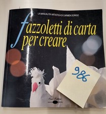Fazzoletti di carta per creare  Carmen Dorigo 100986