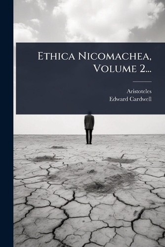 Ethica nicomachea volume 2 - nicomachea,,