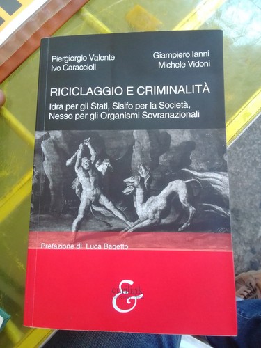 Riciclaggio criminalità - riciclaggio,