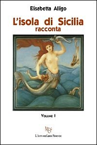 Isola sicilia racconta - sicilia,