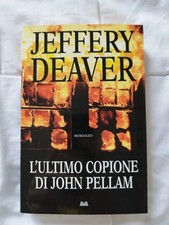  L'ultimo copione di John Pellam - Jeffery Deaver - Mondolibri 