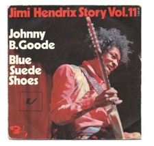 SP 45 GIRI JIMI HENDRIX STORY VOL.11 JOHNNY B.GOODE BARCLAY 61550 L FRANCIA - 7"
