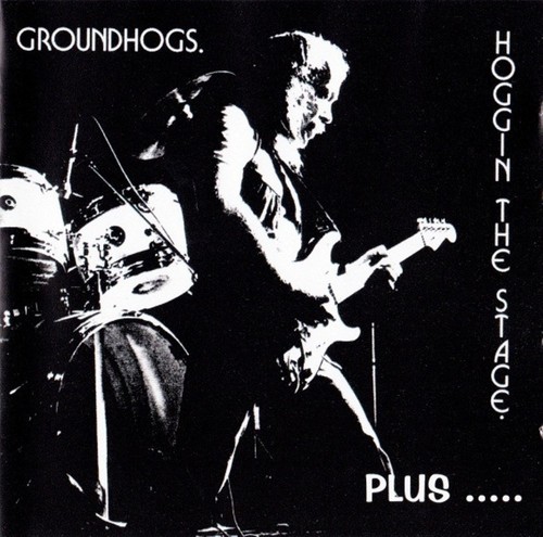 The groundhogs hoggin - the,