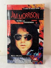 Jim Morrison: Oltre la leggenda-Paolo Vites  1997 Arcana Editrice biografia