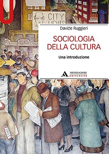 Sociologia della cultura una - sociologia,
