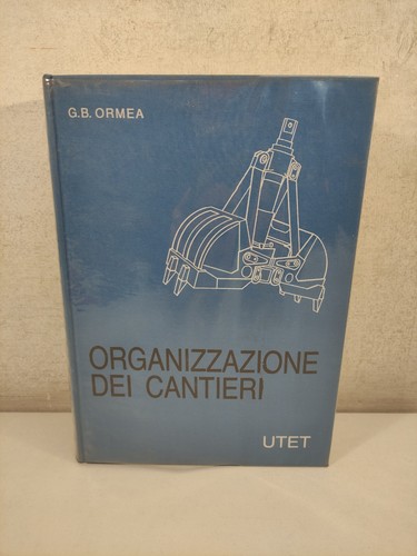 Organizzazione dei cantieri - organizzazione, g