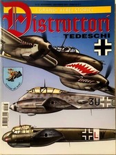 I Grandi Aerei Storici N. 13 - Distruttori tedeschi - Delta Editrice - 2004