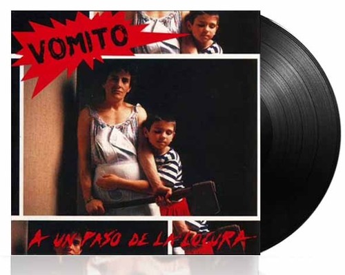 Vomito paso la - de, locura