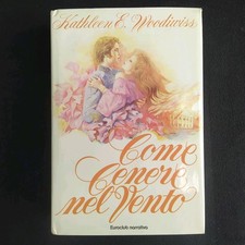 KATHLEEN WOODIWISS - COME CENERE NEL VENTO - EUROCLUB 1981