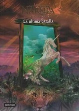 Cronicas de Narnia 7. La