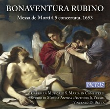 Bonaventura Rubino: Messa de Morti  5 concertata, 1653 [CD]