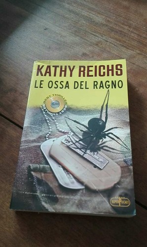 Kathy reichs ossa del ragno - ossa,