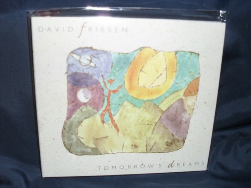 David friesen tomorrow s - friesen, tomorrows