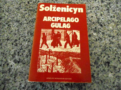 Solzenicyn arcipelago gulag - -,