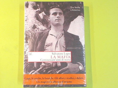 Mafia centosessant anni di - mafia, centosessant'anni