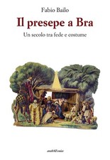 Il presepe a Bra - Un secolo