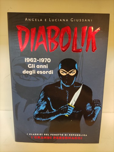 Diabolik 1962 1970 gli anni - diabolik,