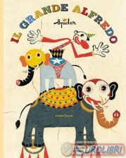 9788889025956 Spider Il grande Alfredo. Ediz. a colori HAQIHANA