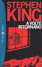 A volte ritornano King, Stephen and Brinis, Hilia