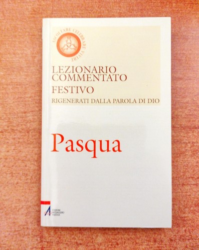 Lezionario commentato festivo - commentato,