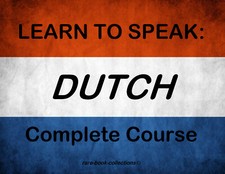 LEARN TO SPEAK DUTCH -
