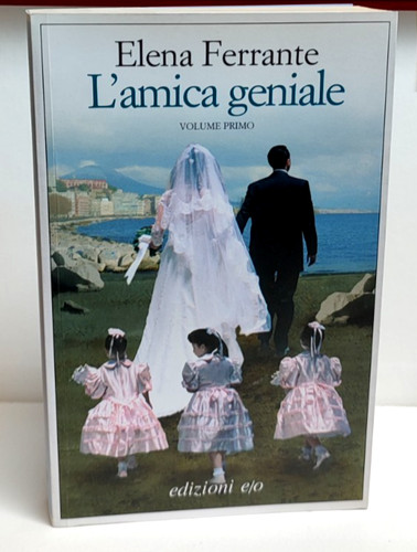 Elena ferrante l amica - elena, l'amica