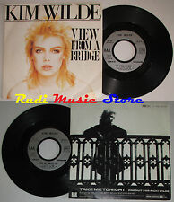 LP 45 7'' KIM WILDE View from a bridge Take me tonight 1982 franceRAK* cd mc dvd