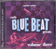 Vari Artisti Early Blue Beat Greats Vol 3 CD Europa Prestige Elite 2013