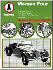 MORGAN 4/4, 4/4 1600, PLUS FOUR, PLUS FOUR PLUS 1936-81 MANUALE OFFICINA *VGC*