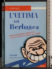 L'ULTIMA SUL BERLUSCA. AA.VV