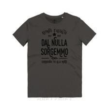 Maglietta Dal Nulla Sorgemmo