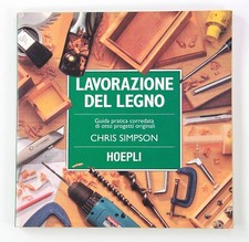 Lavorazione Del Legno Guida