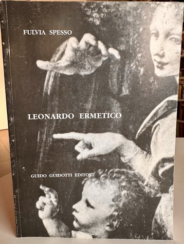 Leonardo vinci l ermetismo - , l'ermetismo