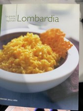 LOMBARDIA, CORRIERE DELLA SERA LA GRANDE CUCINA REGIONALE, 2005