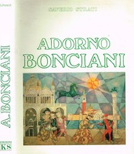 Adorno Bonciani. . Saverio