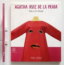 Agatha Ruiz De La Prada Arte e/o moda 1981-2005 Triennale di Milano Skira