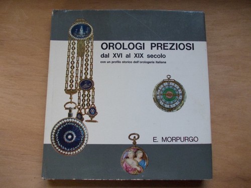 Orologi preziosi dal xvi - preziosi,