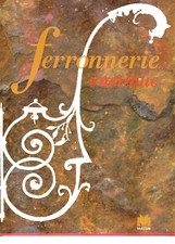 ferronnerie rustique et de