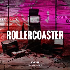 DKB [ROLLERCOASTER] 1st Single
