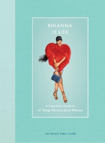Kathleen perricone rihanna - rihanna, is