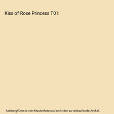 Kiss of Rose Princess T01