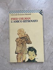 Fred Uhlman - L’amico Ritrovato | Feltrinelli