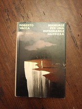 Manuale per una improbabile salvezza - Roberto Vacca - Mondadori 1974. Sc127