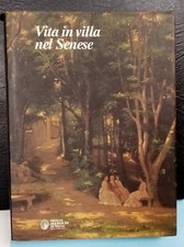 VITA IN VILLA NEL SENESE MONTE DEI PASCHI DI SIENA 