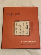 Denis Riva. I Post-Atomici. The post- atomics - [Galleria Modenarte]